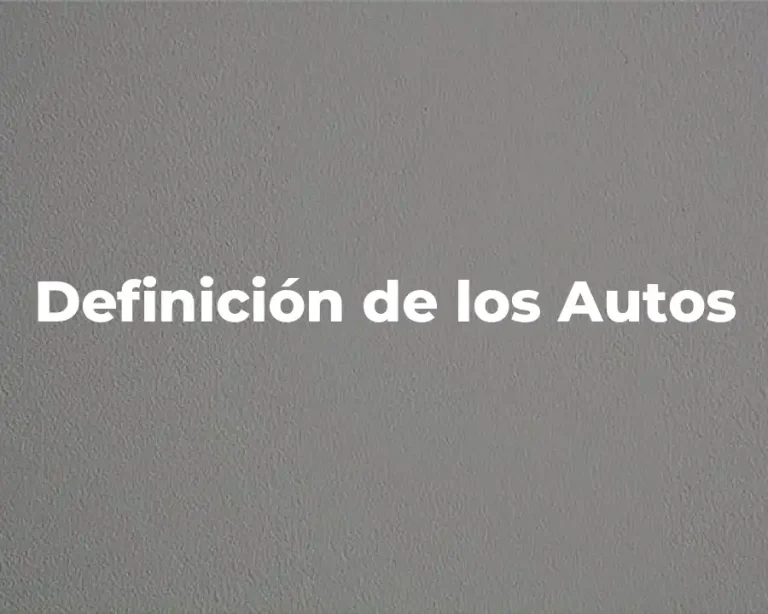 Definición de los Autos