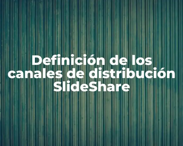 Definición de los canales de distribución SlideShare
