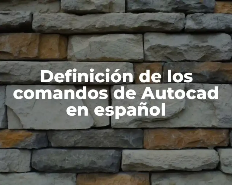 Definición de los comandos de Autocad en español
