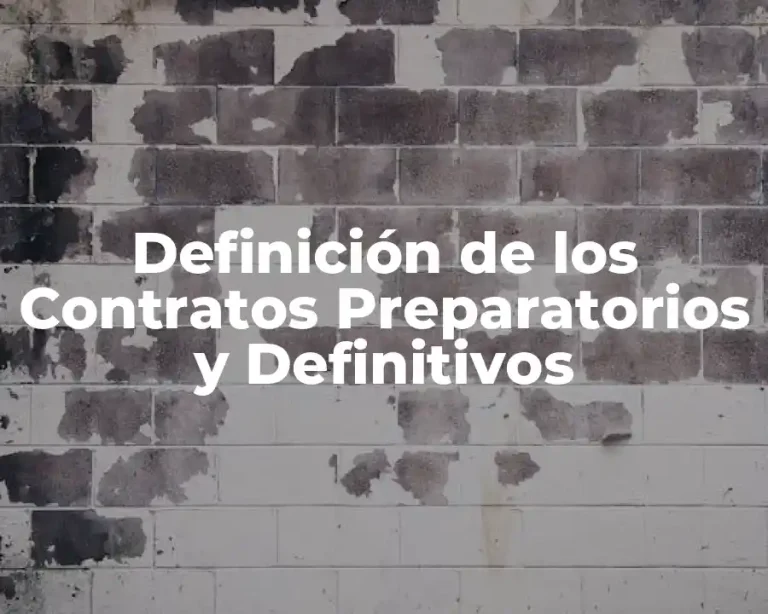Definición de los Contratos Preparatorios y Definitivos