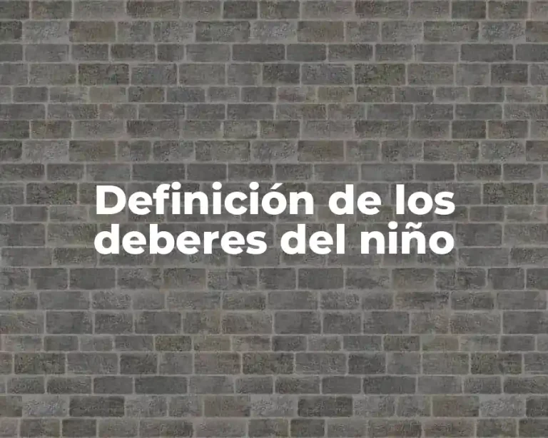 Definición de los deberes del niño