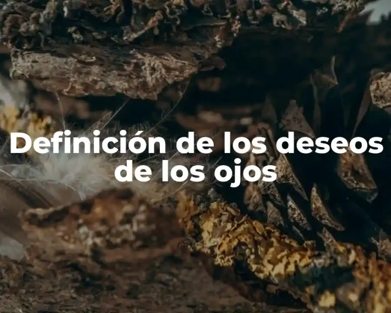 Definición de los deseos de los ojos