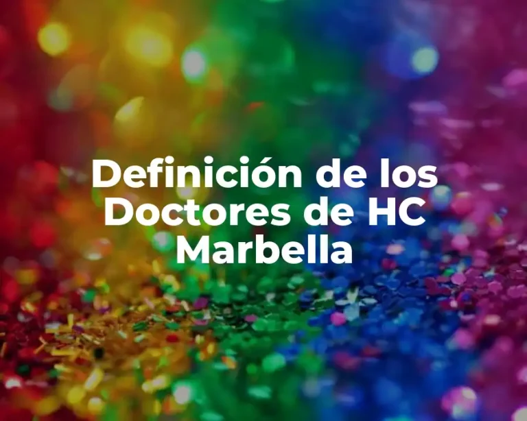 Definición de los Doctores de HC Marbella