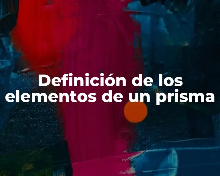 Definición de los elementos de un prisma