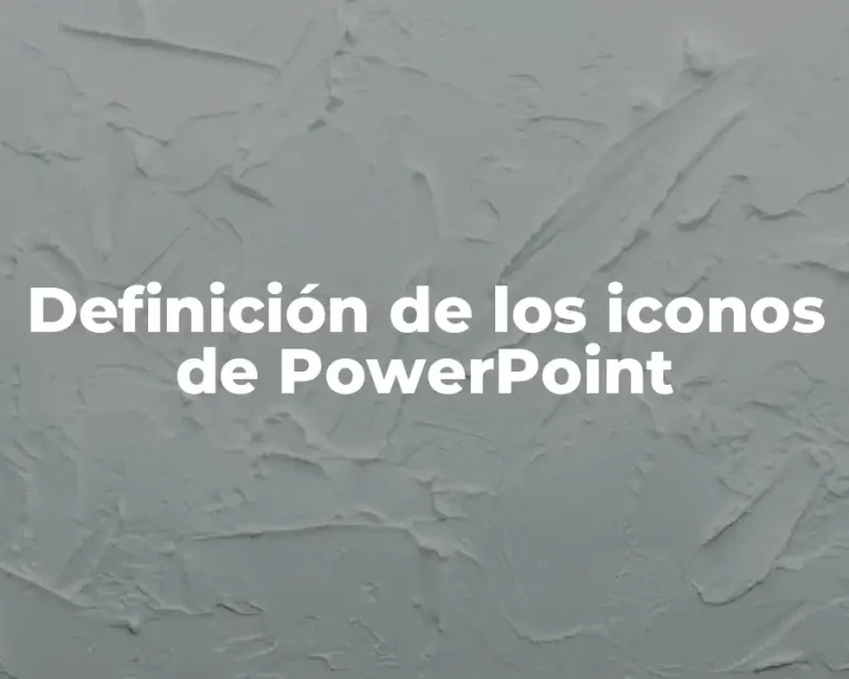Definición de los iconos de PowerPoint