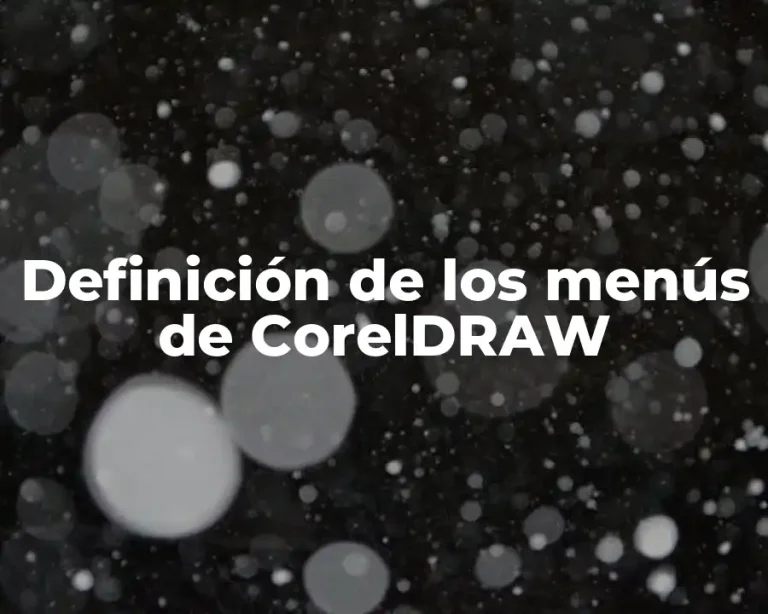 Definición de los menús de CorelDRAW