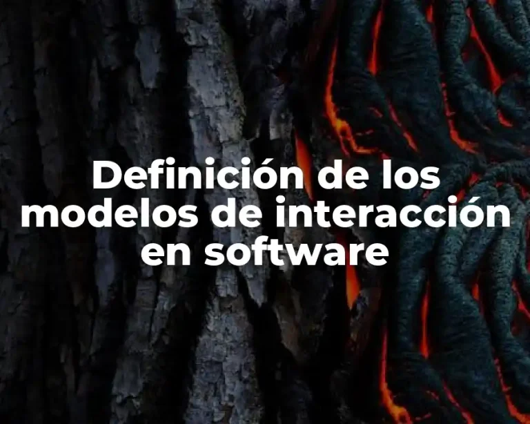 Definición de los modelos de interacción en software