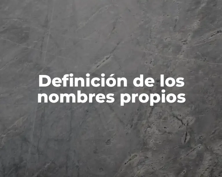 Definición de los nombres propios