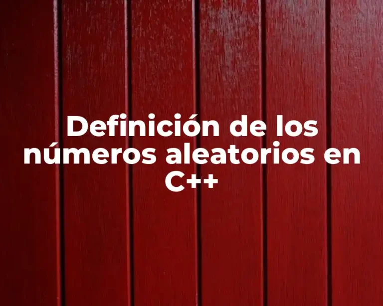 Definición de los números aleatorios en C++