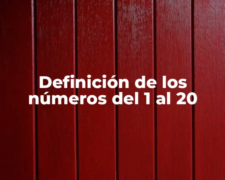 Definición de los números del 1 al 20