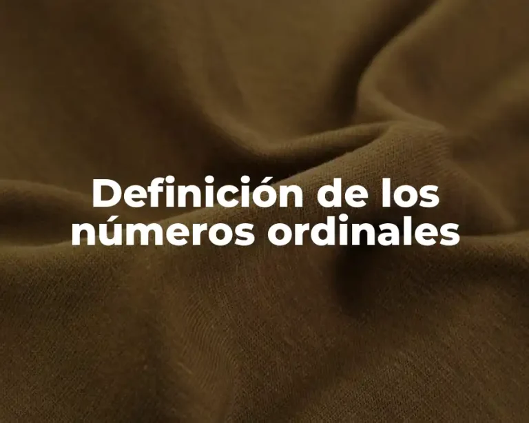 Definición de los números ordinales