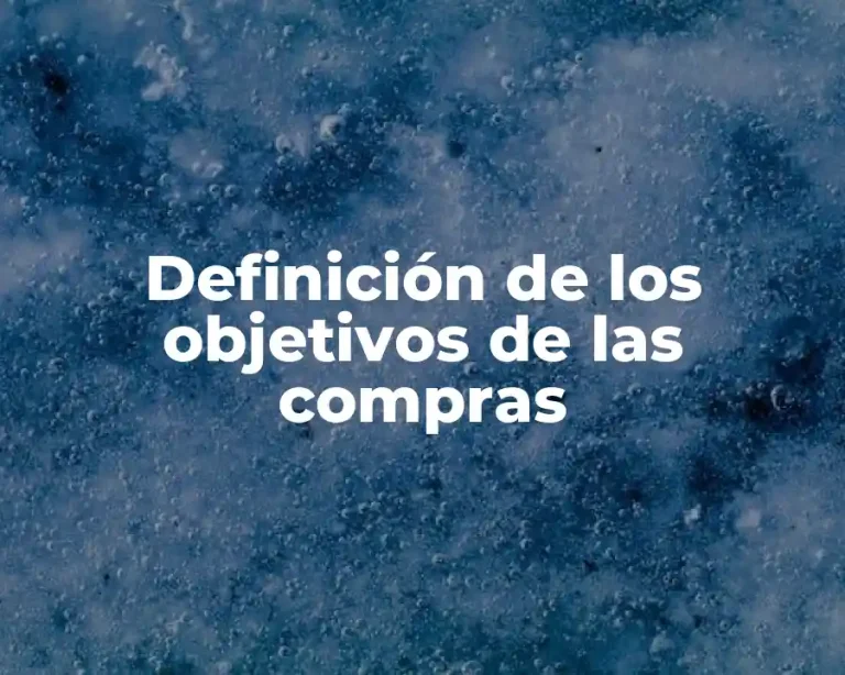 Definición de los objetivos de las compras