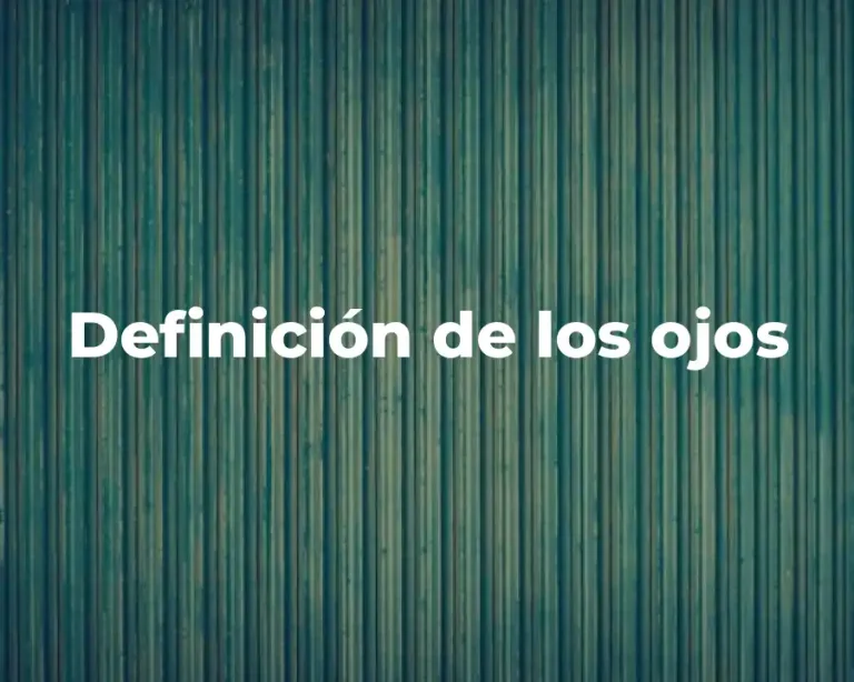 Definición de los ojos