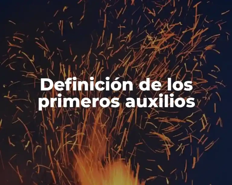 Definición de los primeros auxilios