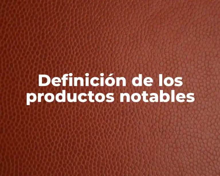 Definición de los productos notables