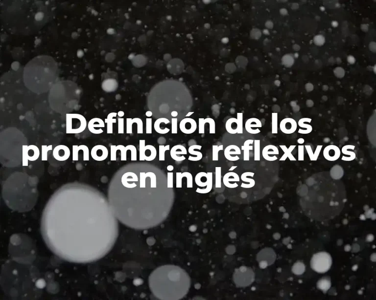 Definición de los pronombres reflexivos en inglés