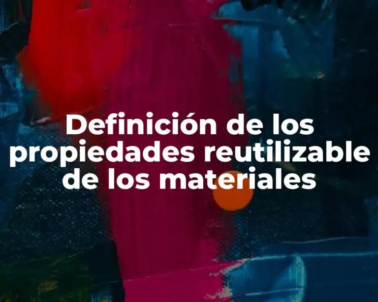 Definición de los propiedades reutilizable de los materiales