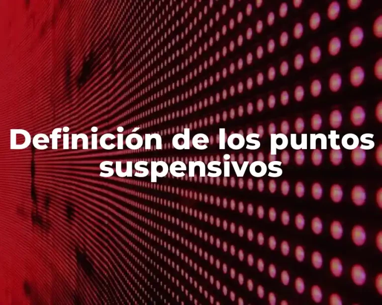 Definición de los puntos suspensivos