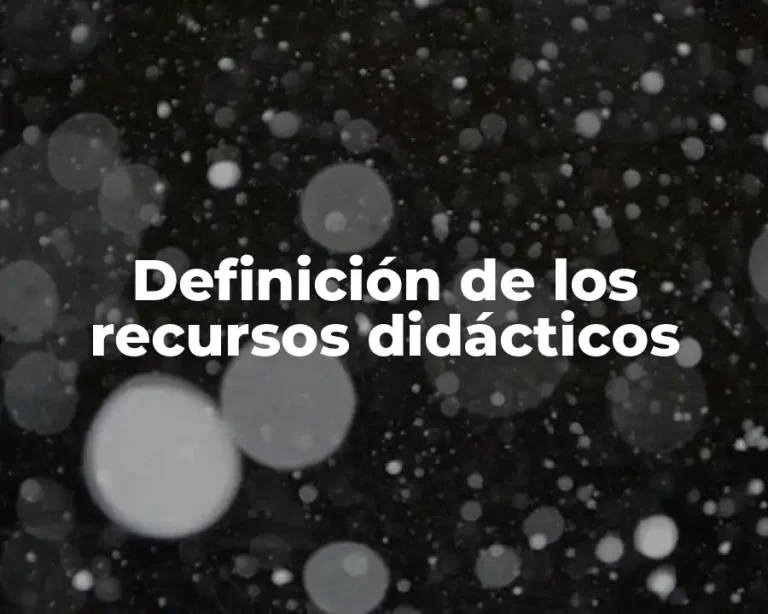 Definición de los recursos didácticos