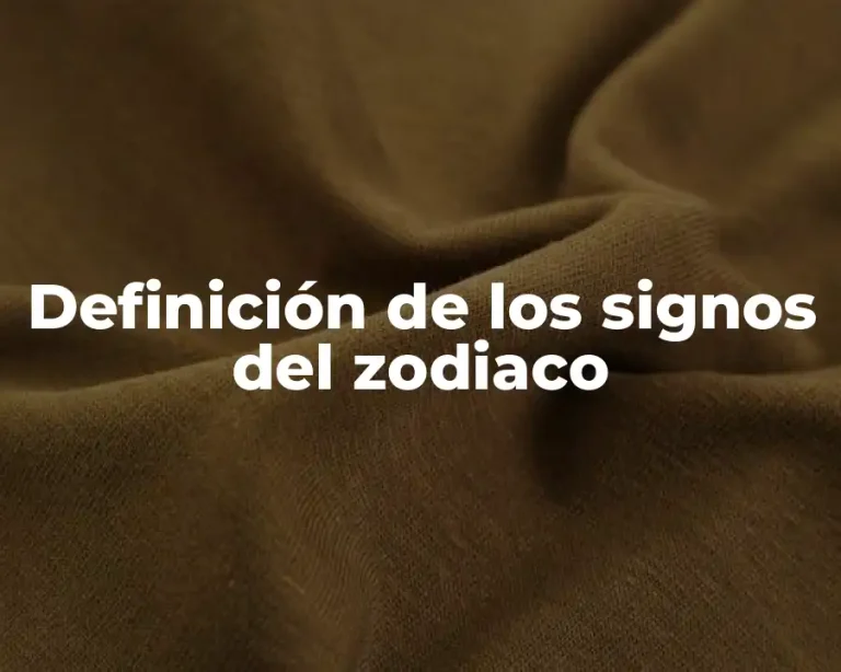 Definición de los signos del zodiaco