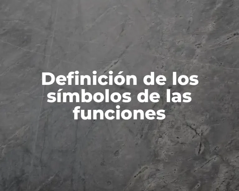 Definición de los símbolos de las funciones