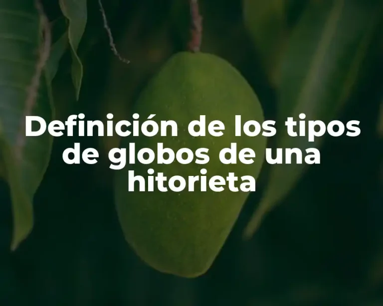 Definición de los tipos de globos de una hitorieta