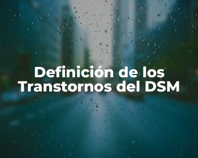 Definición de los Transtornos del DSM