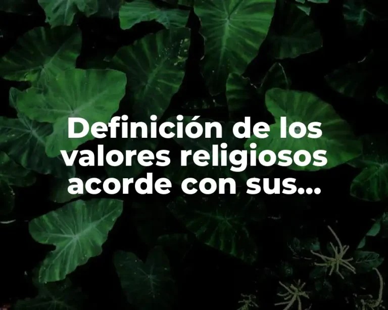 Definición de los valores religiosos acorde con sus características