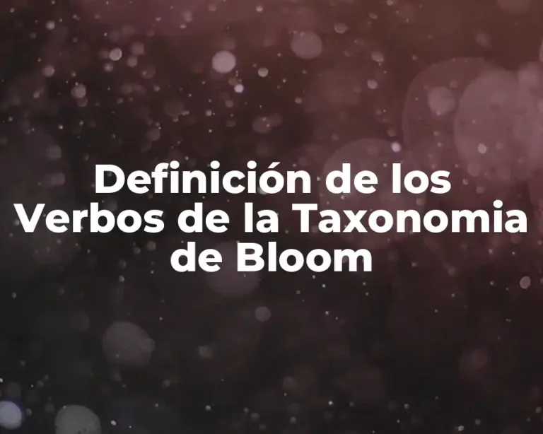 Definición de los Verbos de la Taxonomia de Bloom