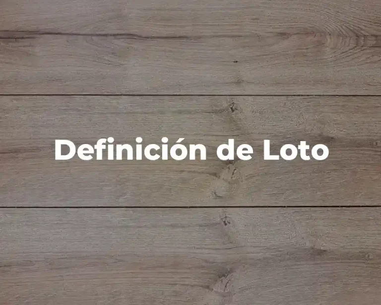 Definición de Loto