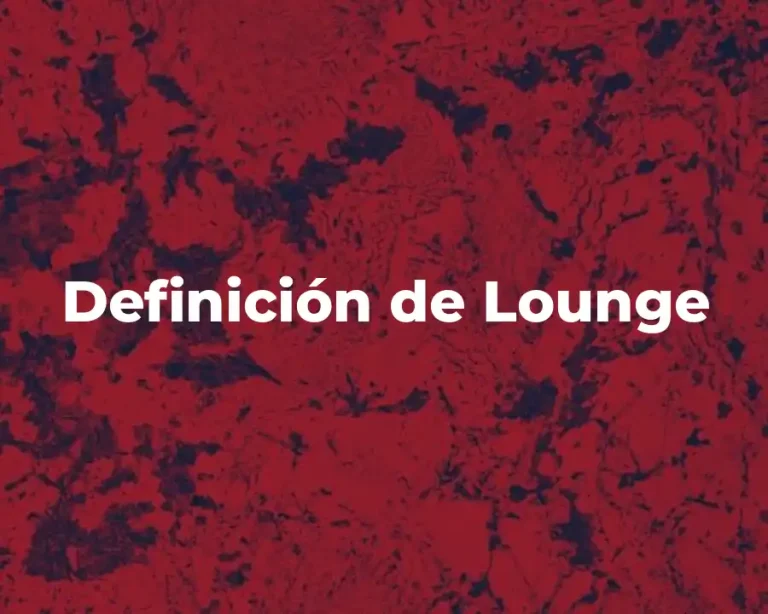 Definición de Lounge