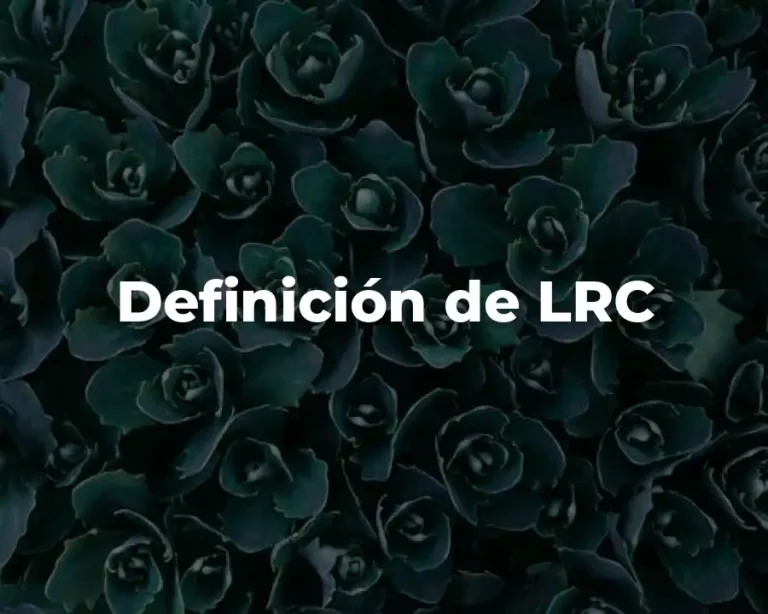 Definición de LRC