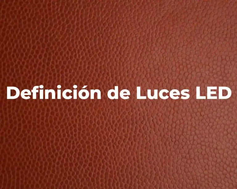 Definición de Luces LED