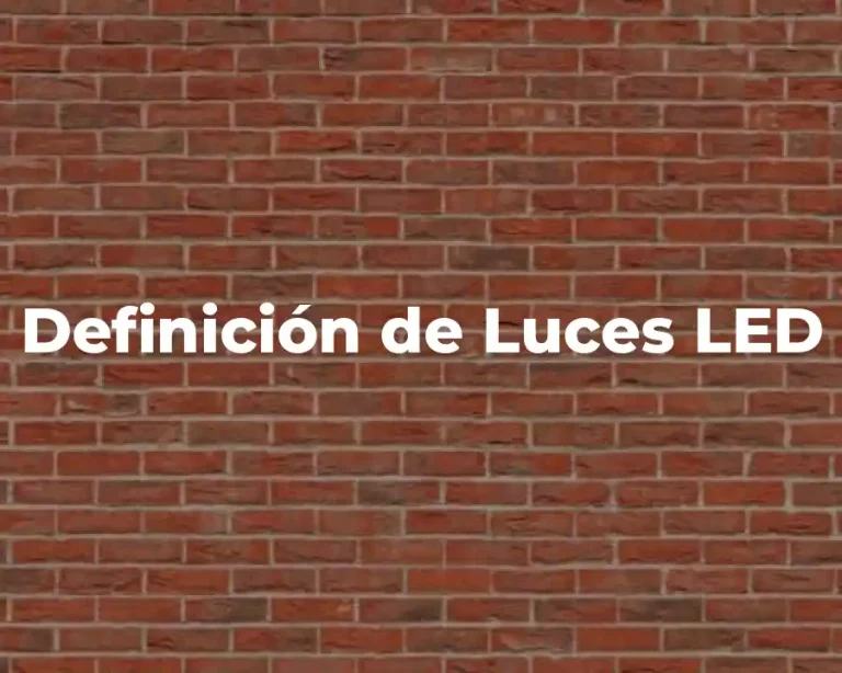 Definición de Luces LED