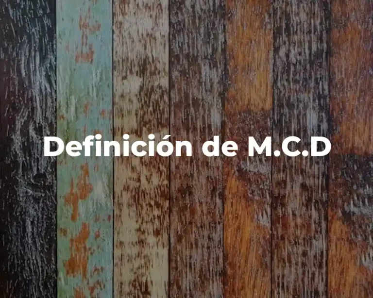Definición de M.C.D