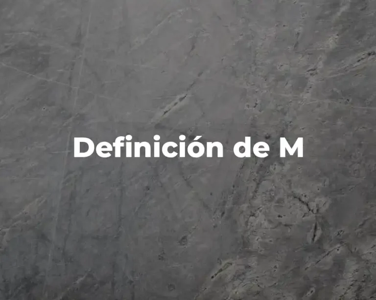 Definición de M