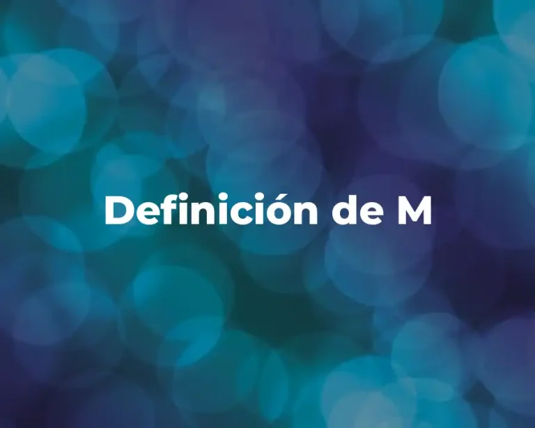 Definición de M