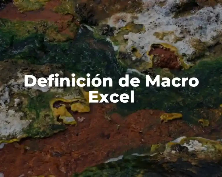 Definición de Macro Excel