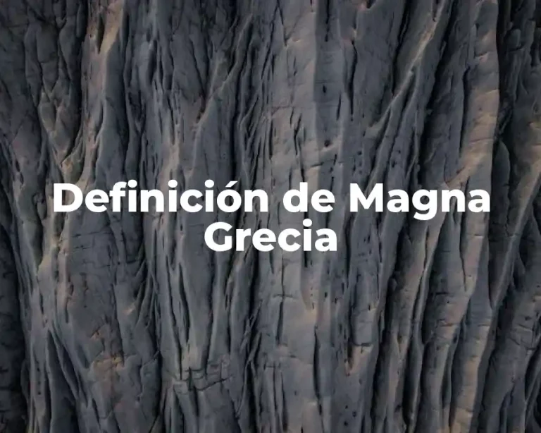 Definición de Magna Grecia
