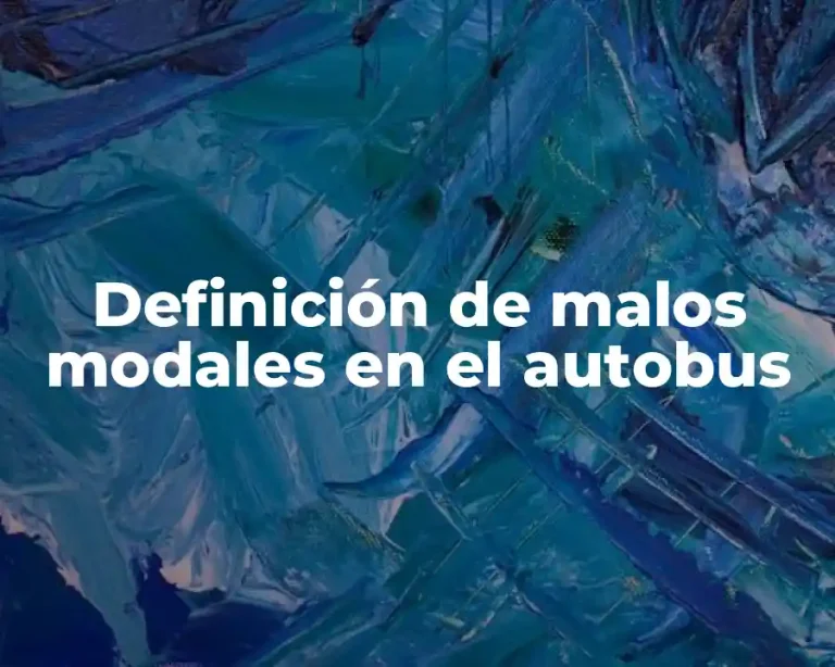 Definición de malos modales en el autobus
