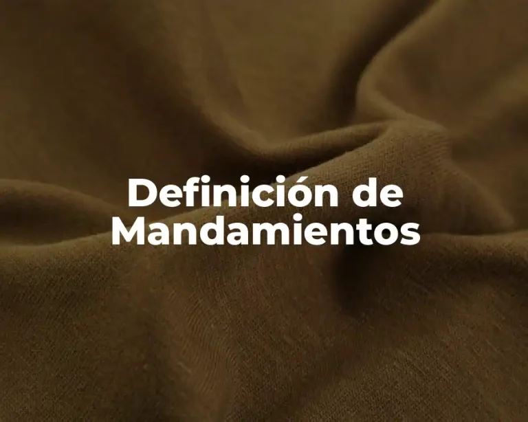 Definición de Mandamientos