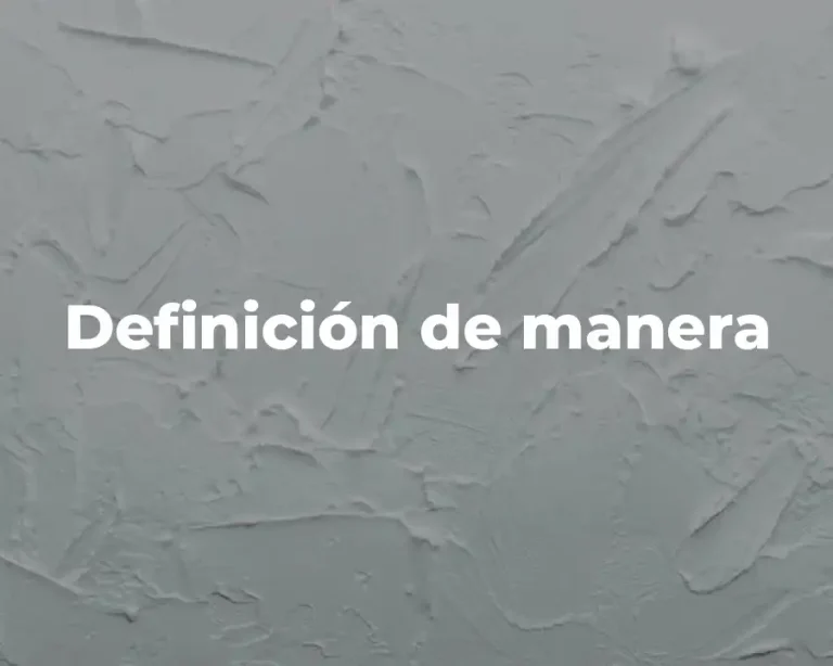 Definición de manera