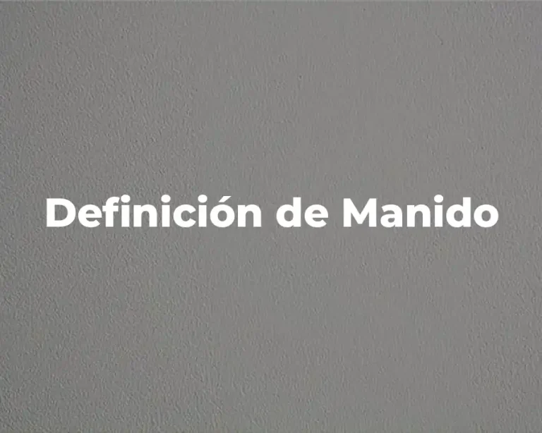 Definición de Manido