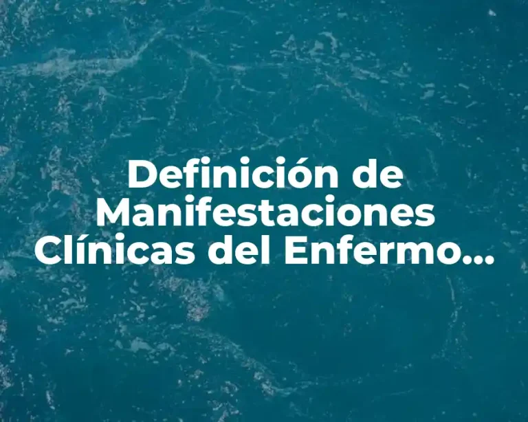Definición de Manifestaciones Clínicas del Enfermo Pedíatrico
