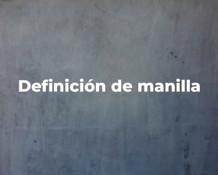 Definición de manilla