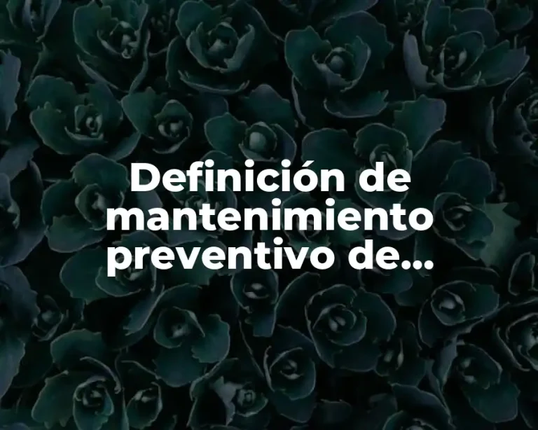 Definición de mantenimiento preventivo de computadoras