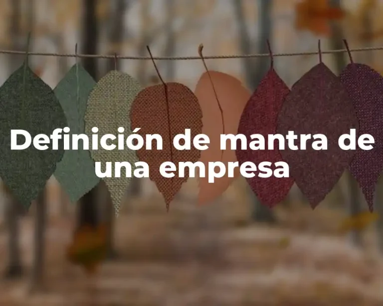 Definición de mantra de una empresa