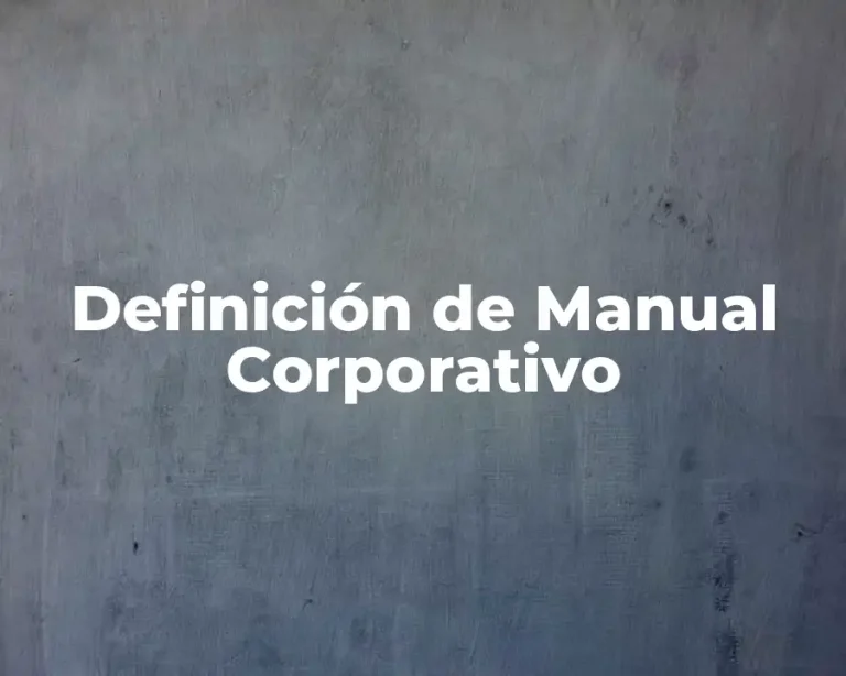 Definición de Manual Corporativo