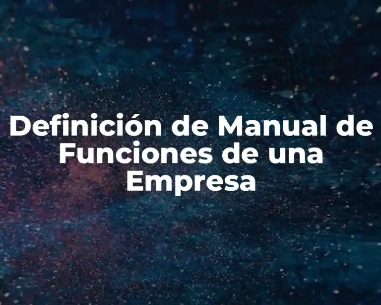 Definición de Manual de Funciones de una Empresa