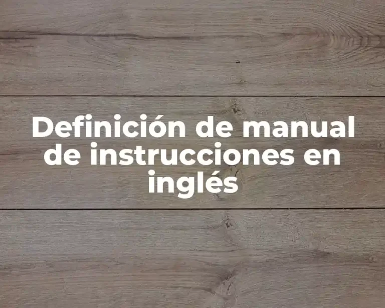 Definición de manual de instrucciones en inglés